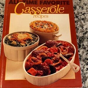 BH & G Casserole Recipes Cookbook - Classic Home Kitchen Favorites